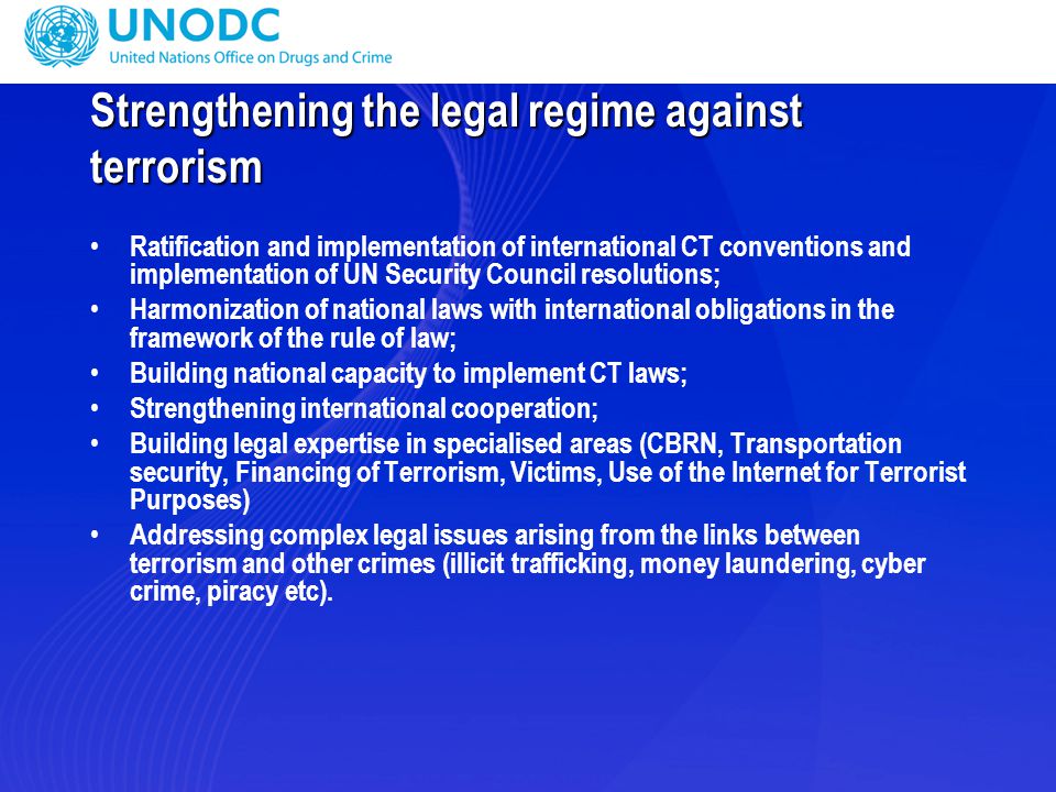 Strengthening the legal regime against terrorism