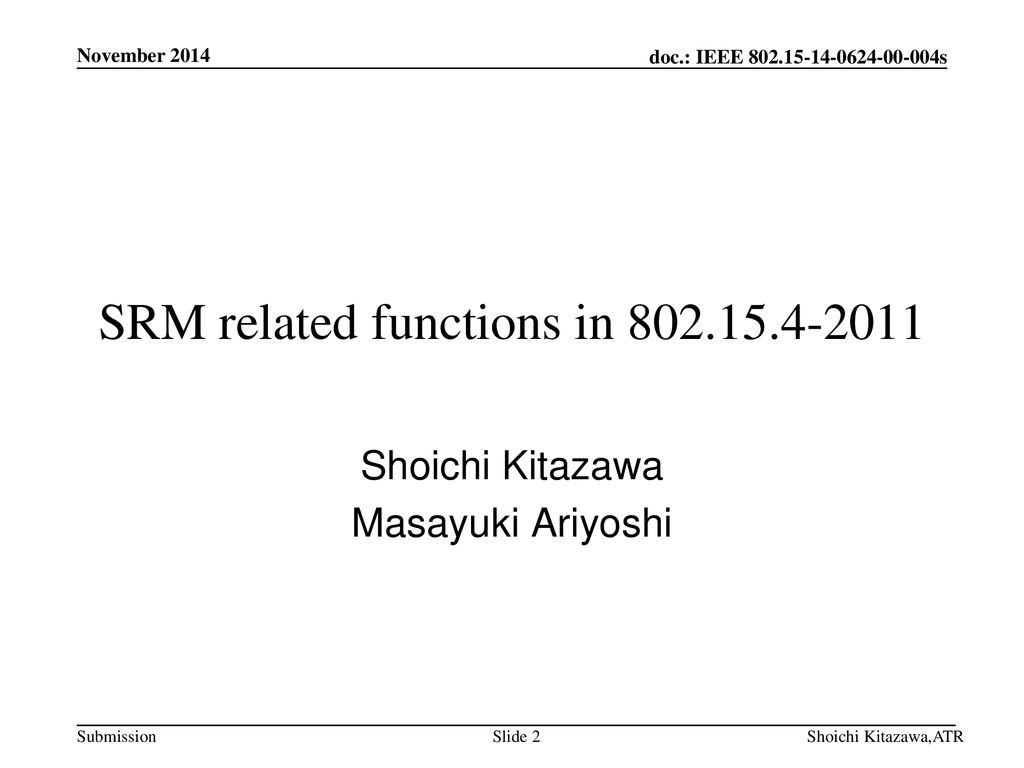 SRM related functions in