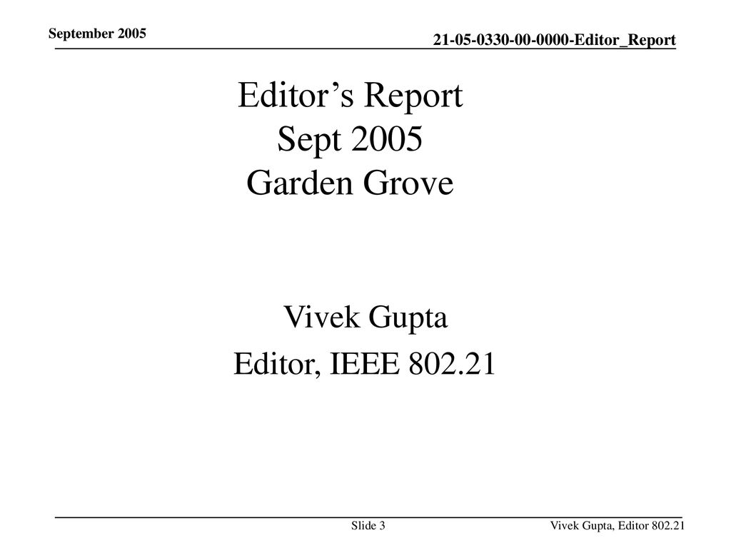 Editor’s Report Sept 2005 Garden Grove