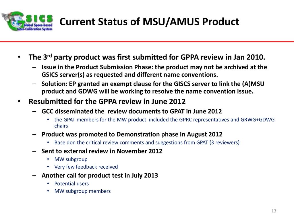 Current Status of MSU/AMUS Product