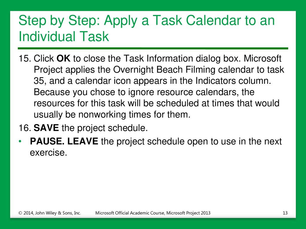 Step by Step: Apply a Task Calendar to an Individual Task