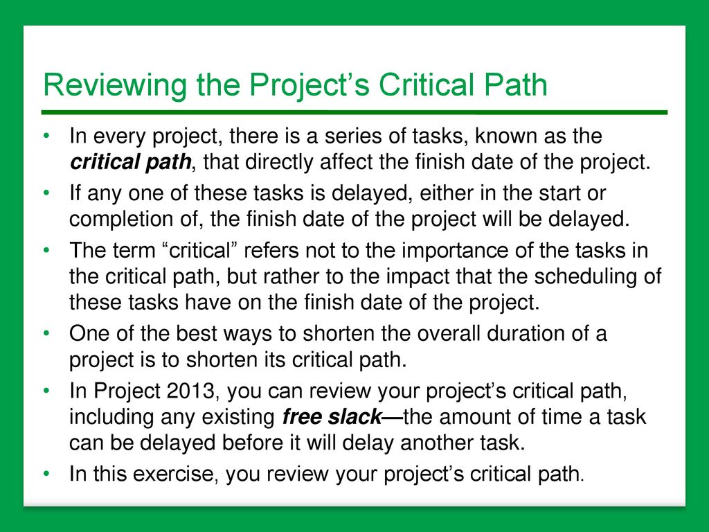 Reviewing the Project’s Critical Path