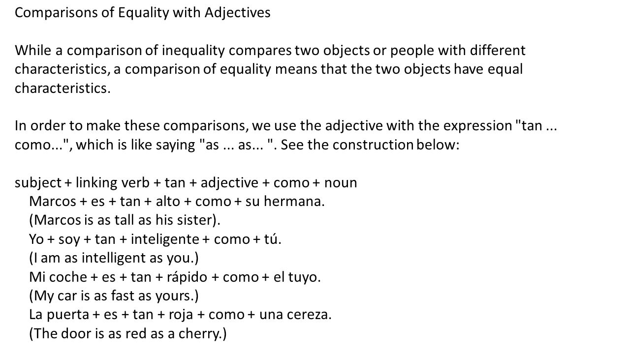 Comparisons of Equality with Adjectives