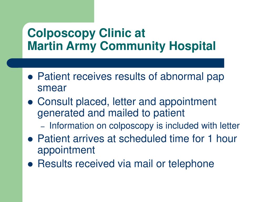 COLPOSCOPY Improving Patient Adherence And Understanding Ppt Download   Colposcopy Clinic At Martin Army Community Hospital 