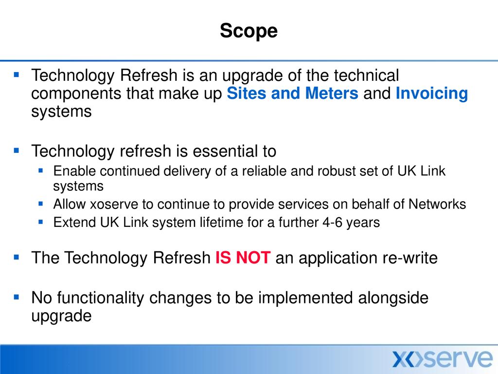 Scope Technology Refresh is an upgrade of the technical components that make up Sites and Meters and Invoicing systems.