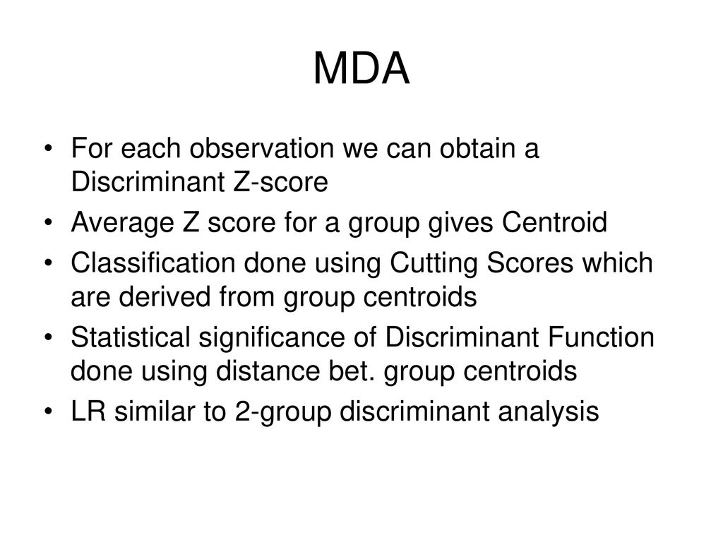 Multiple Discriminant Analysis and Logistic Regression - ppt download