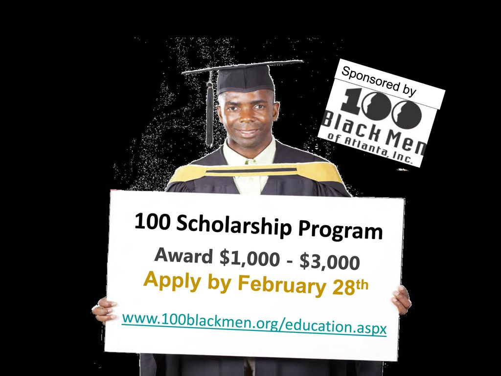 100 Scholarship Program Apply by February 28th Award $1,000 - $3,000