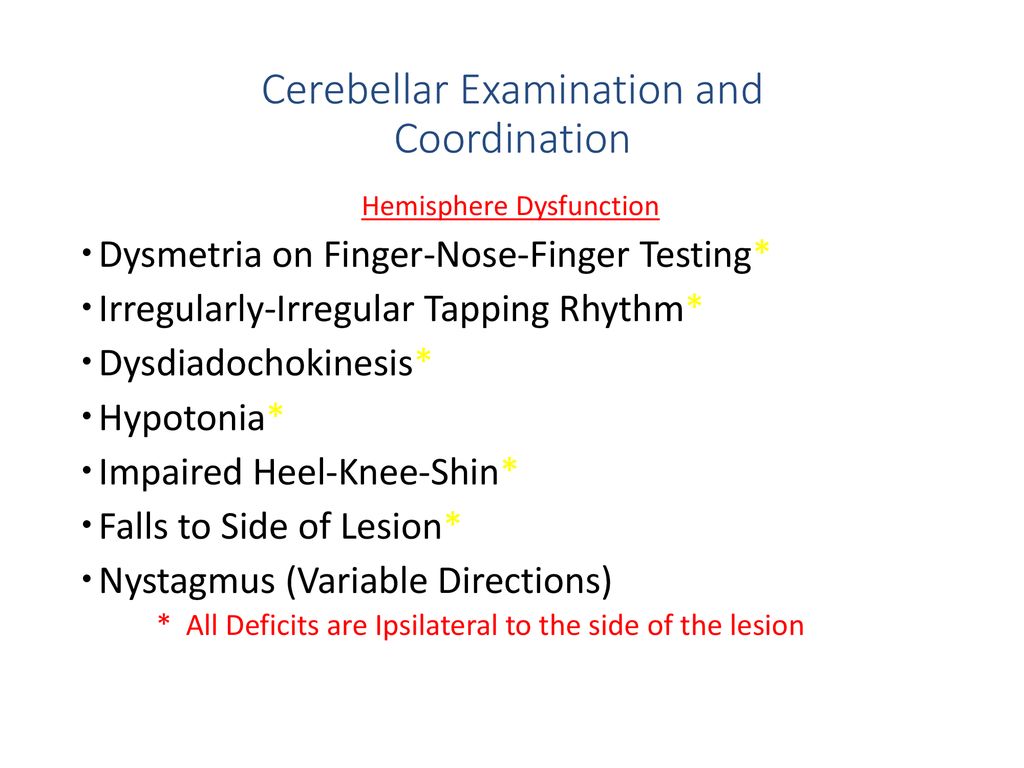 Cerebellar- Examination - CEREBELLAR EXAMINATION - Assess motor activity by  the patient's ability - Studocu