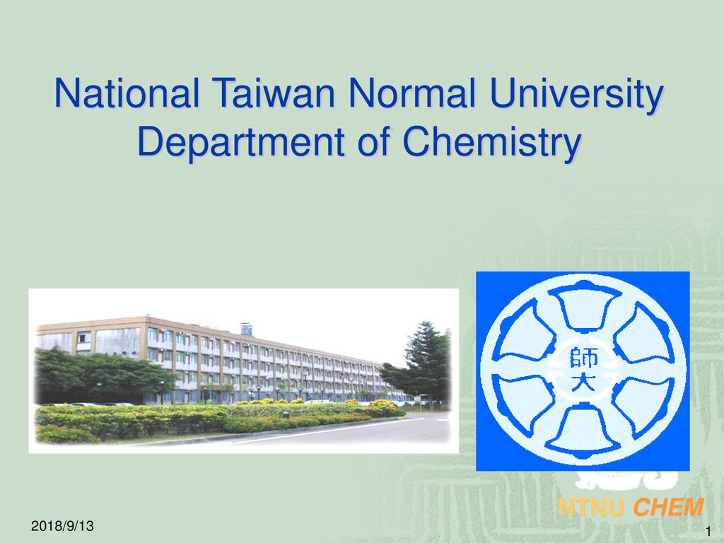 National Taiwan Normal University Department Of Chemistry Ppt Download national-taiwan-normal-university-department-of-chemistry-ppt-download