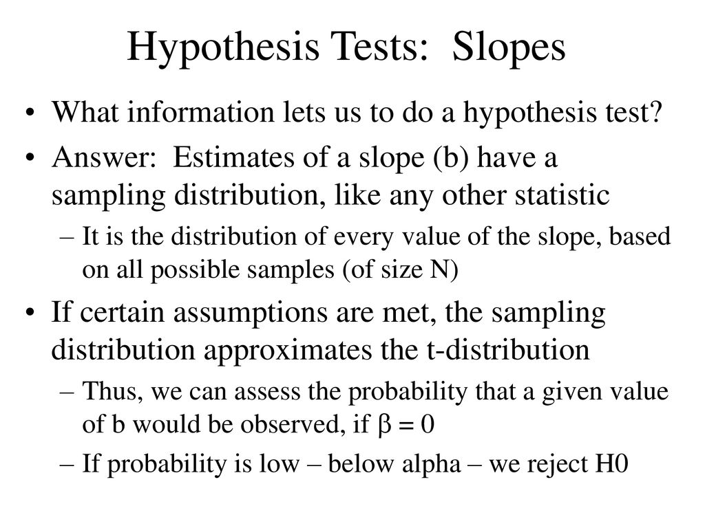 Hypothesis Tests: Slopes