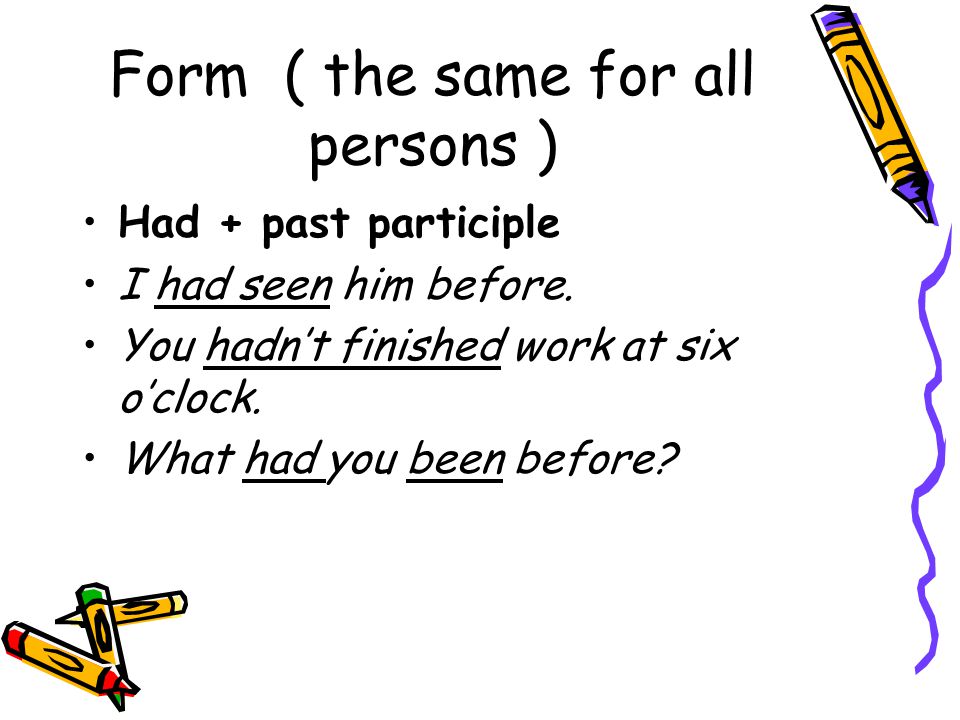 Form ( the same for all persons )