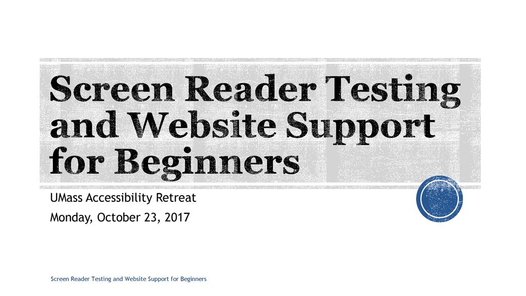Screen Reader Testing and Website Support for Beginners