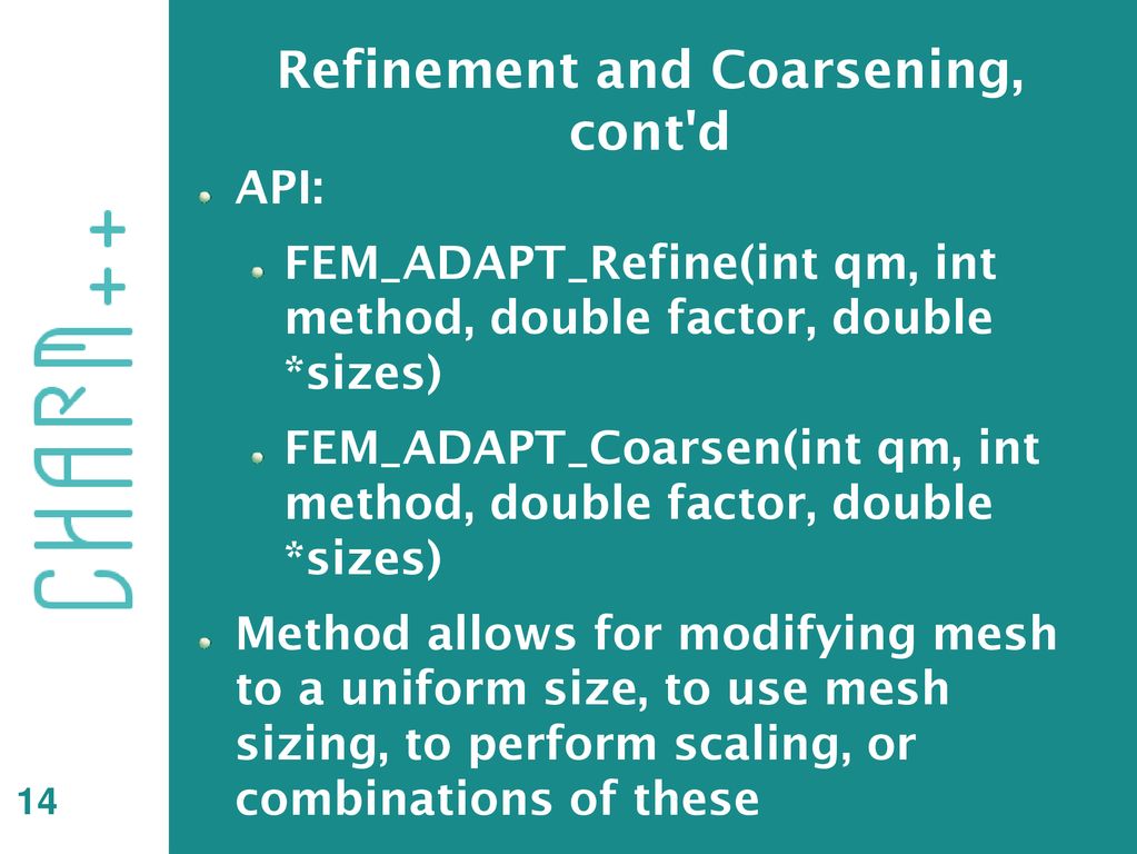 ParFUM: High-level Adaptivity Algorithms for Unstructured Meshes - ppt ...