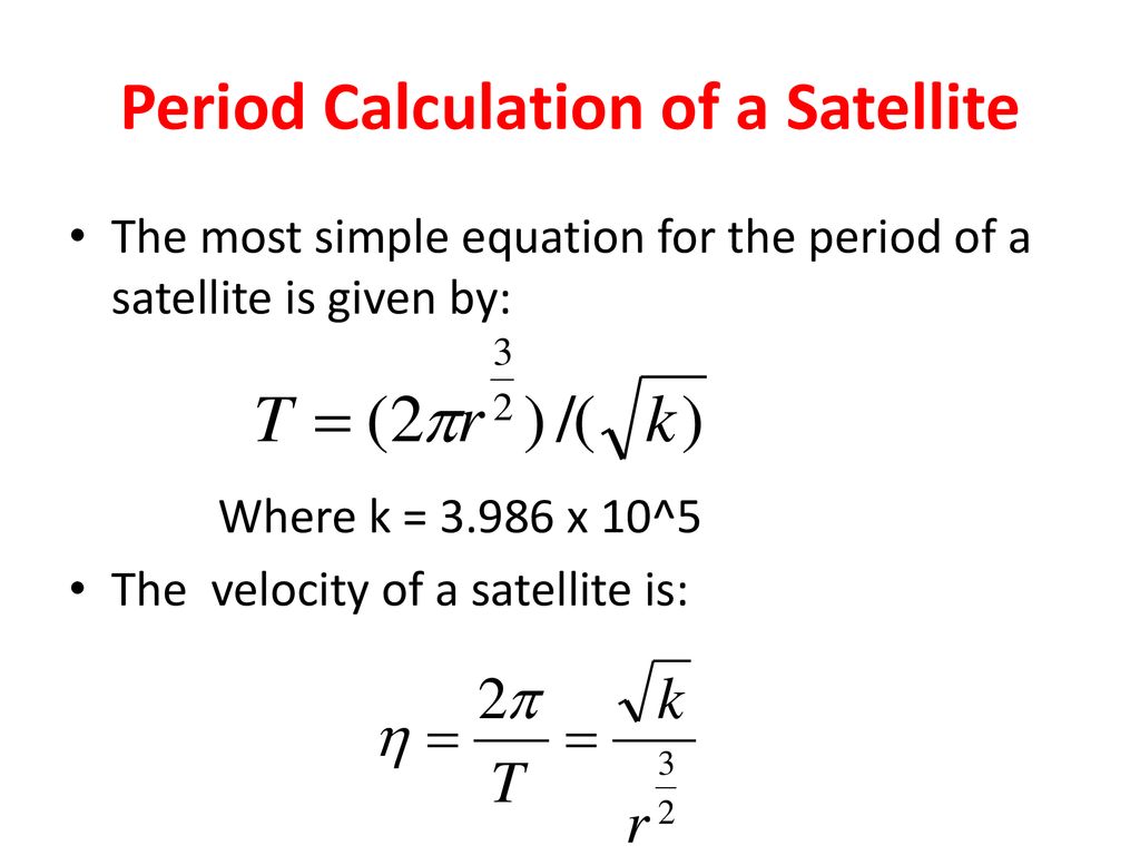 Period Calculation of a Satellite