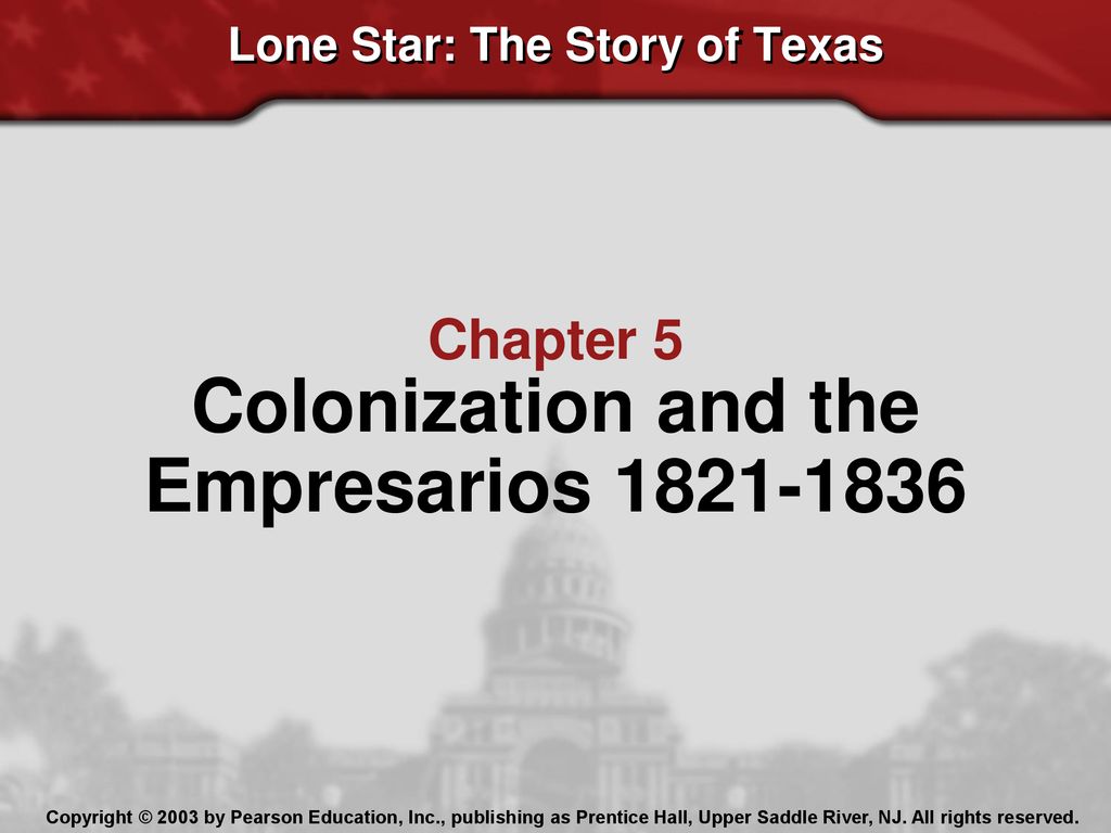 Lone Star: The Story Of Texas - Ppt Download