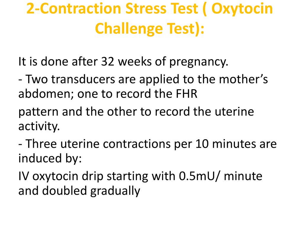 Contraction stress test: How and why it's done