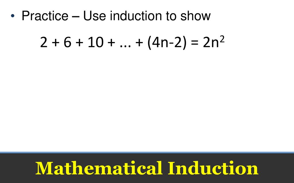 Mathematical Induction - Ppt Download