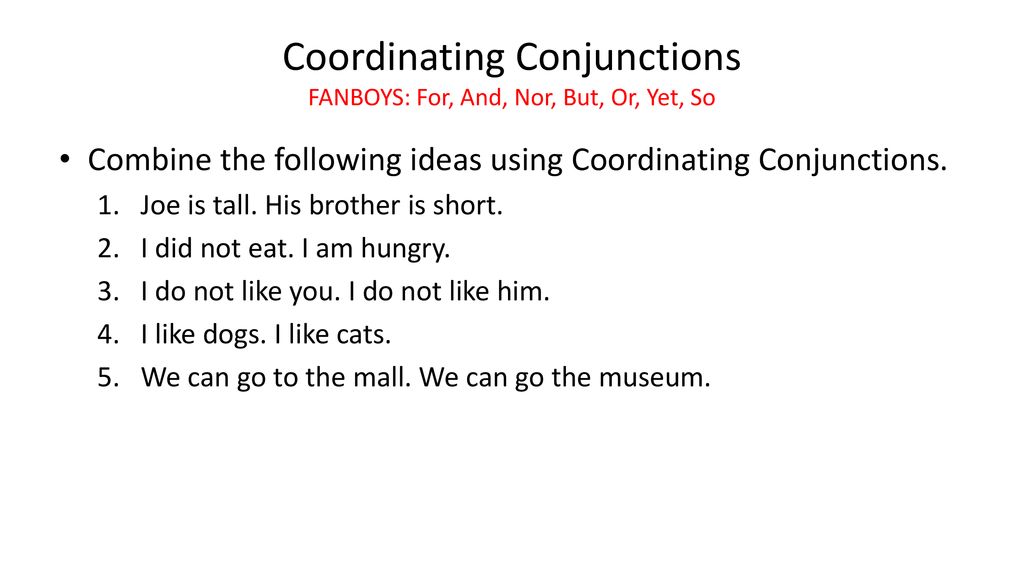 Coordinating conjunctions - FANBOYS - Mingle-ish
