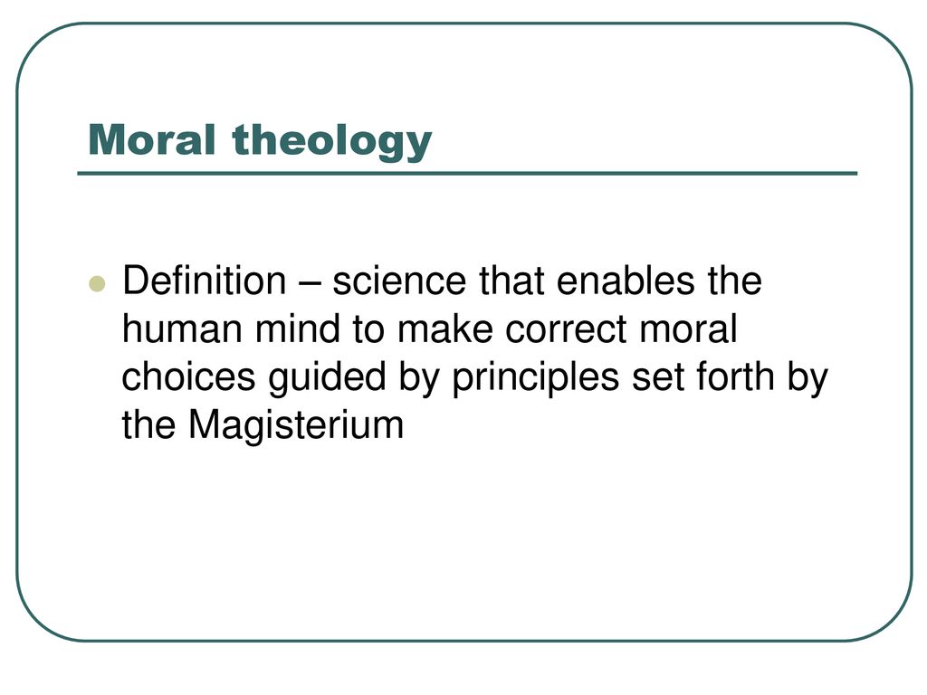 Chapter Two Moral Theology Ppt Download chapter-two-moral-theology-ppt-download