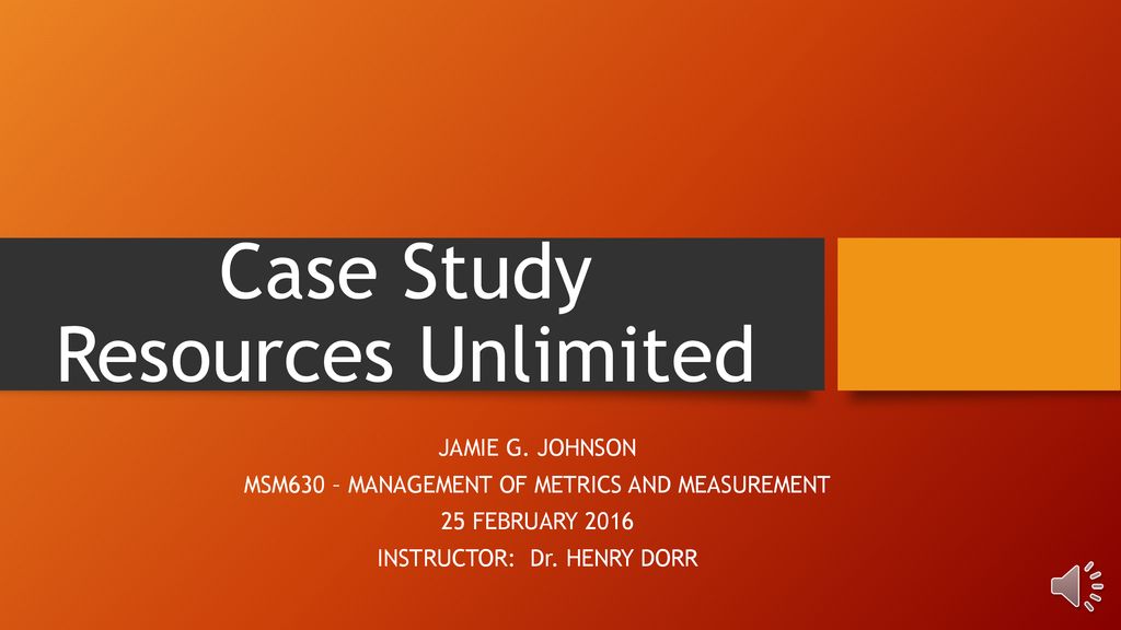 Case Study Resources Unlimited Ppt Download case-study-resources-unlimited-ppt-download