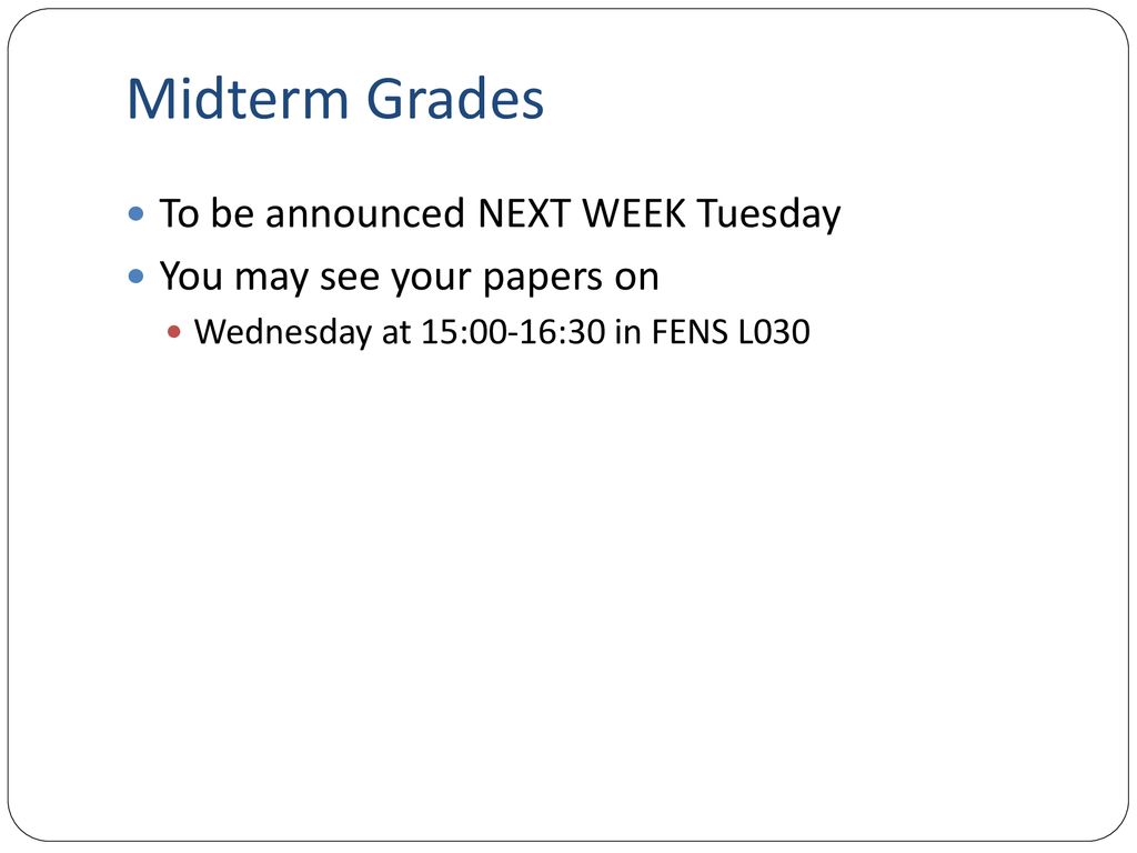 Announcements Homework 3 – Robot game will be assigned this Friday ...