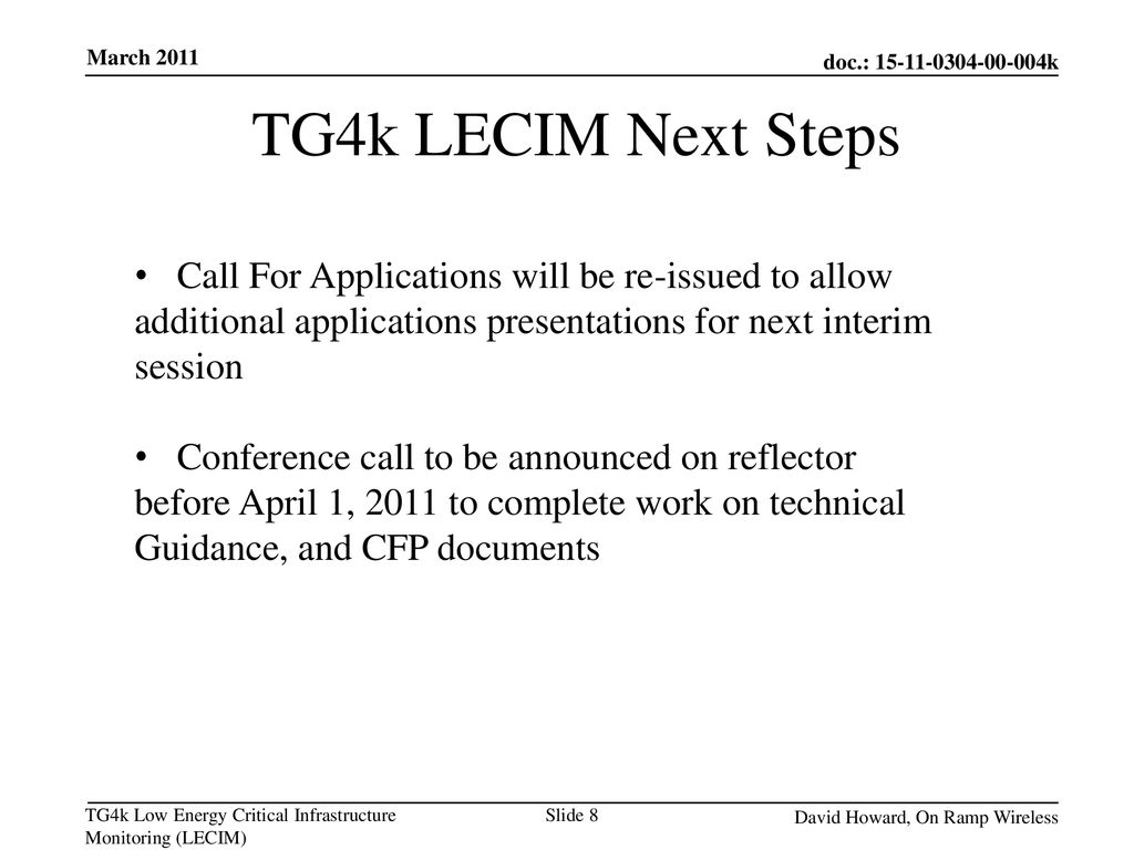 TG4k LECIM Next Steps Call For Applications will be re-issued to allow