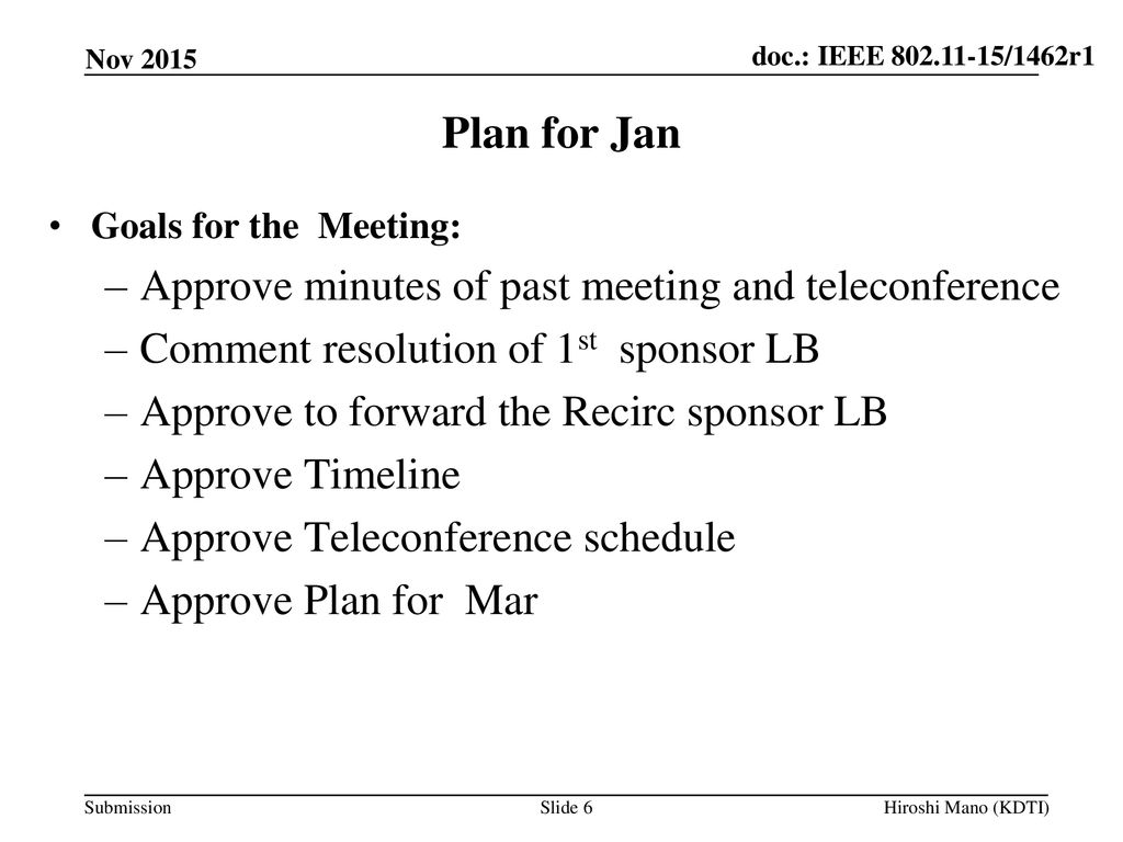Plan for Jan Approve minutes of past meeting and teleconference