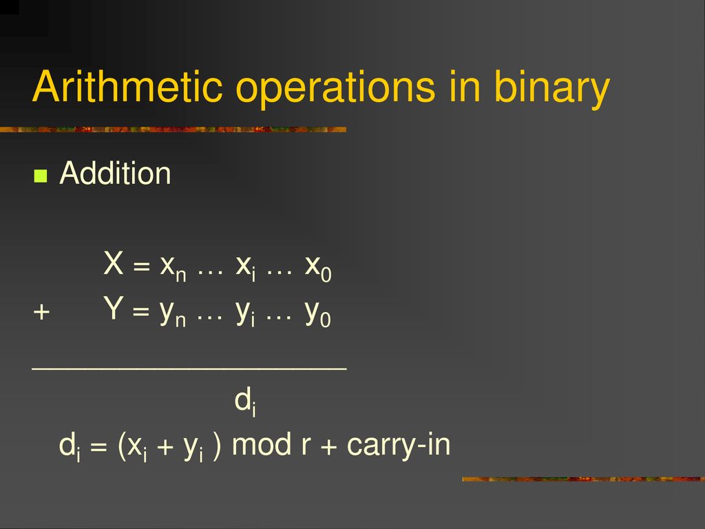 Arithmetic operations in binary ppt download