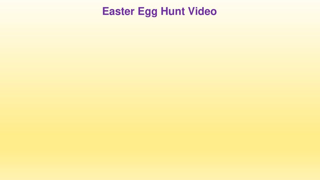 Easter Egg Hunt Video