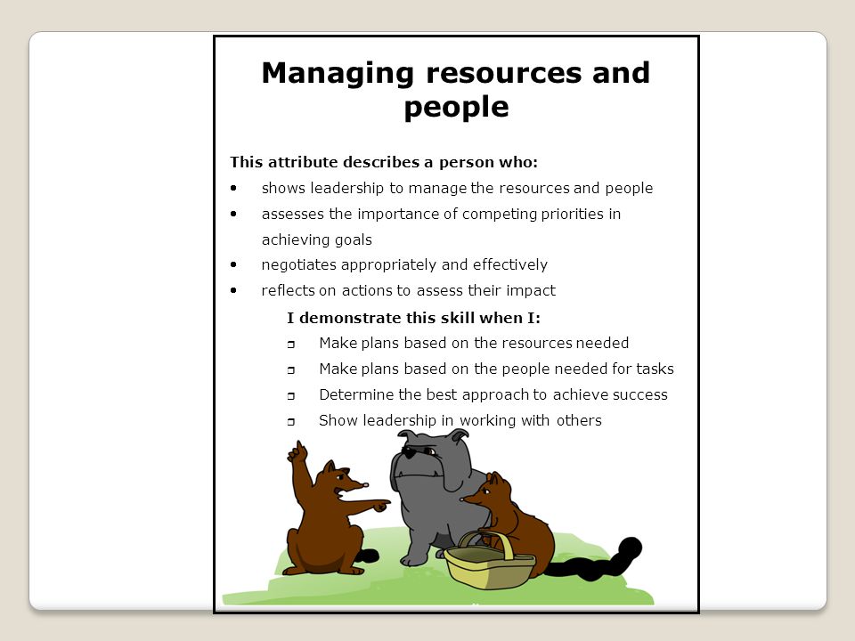 Managing resources and people