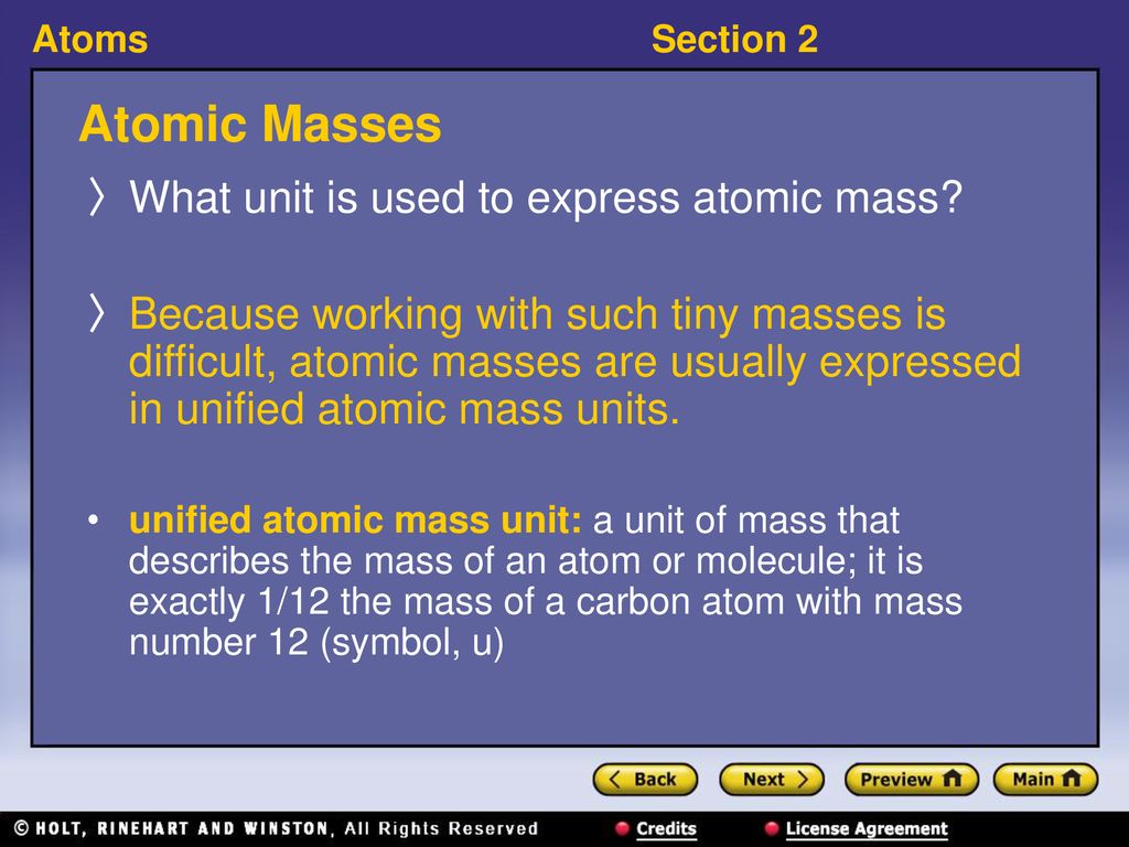 Atomic Masses What unit is used to express atomic mass