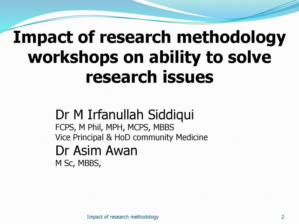 Impact of research methodology workshops on ability to solve research issues