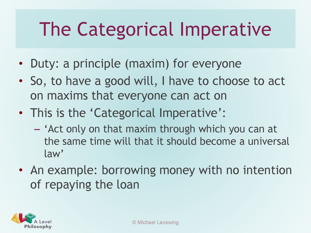Kant The Good Will Duty And The Categorical Imperative Ppt Download