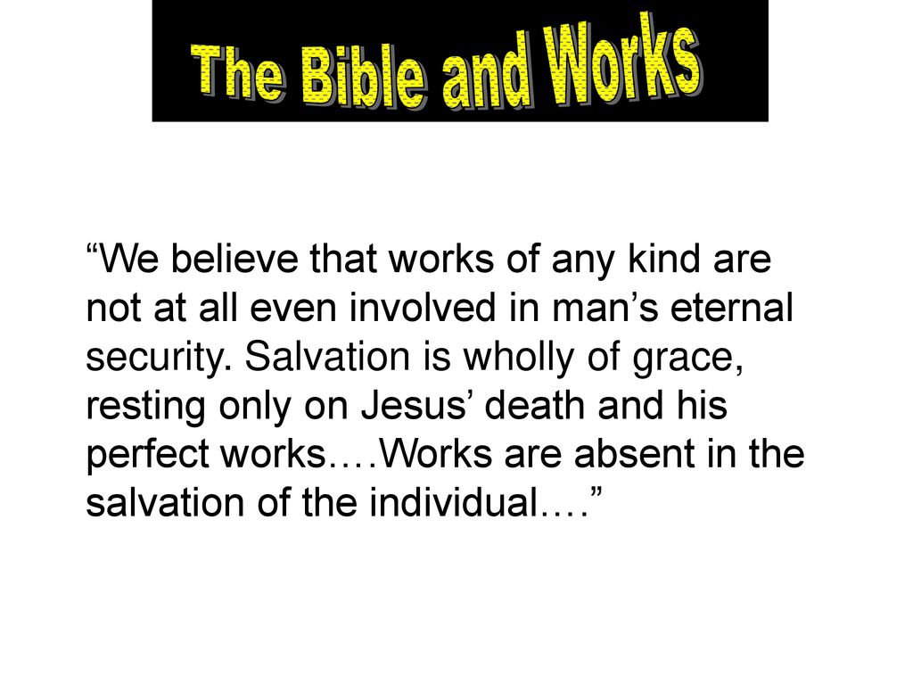 The Bible and Works