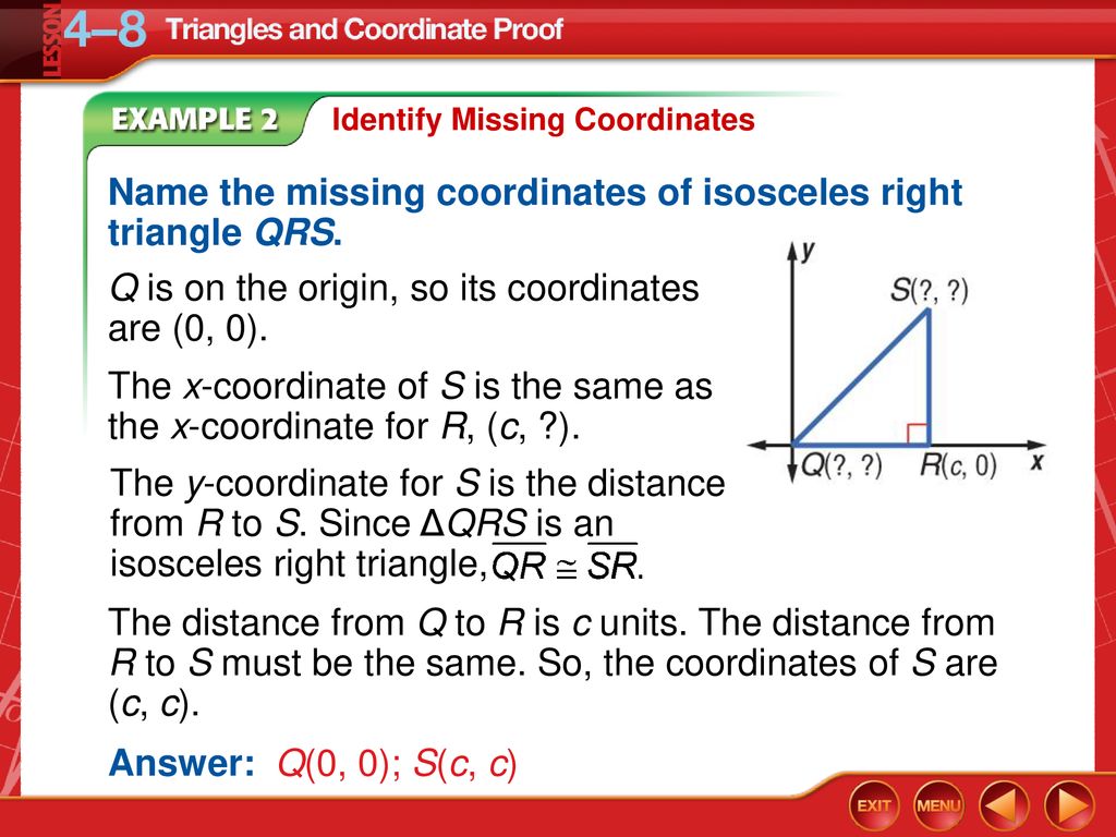 Name the missing coordinates of isosceles right triangle QRS.