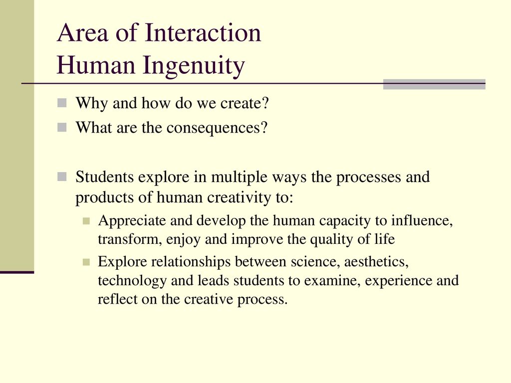Area of Interaction Human Ingenuity