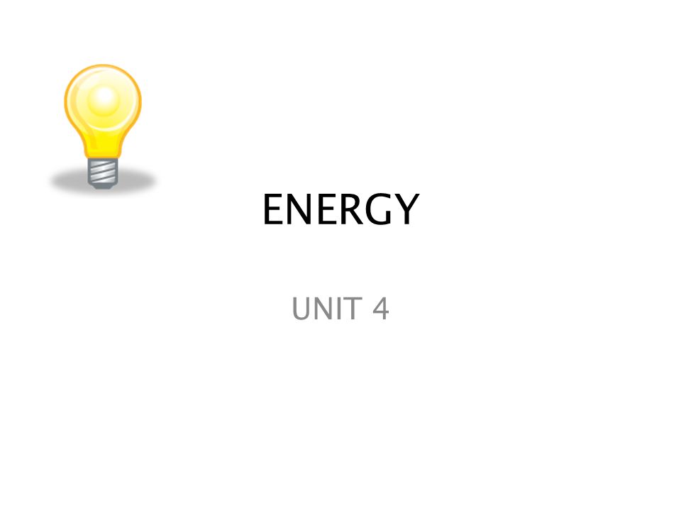 ENERGY UNIT 4