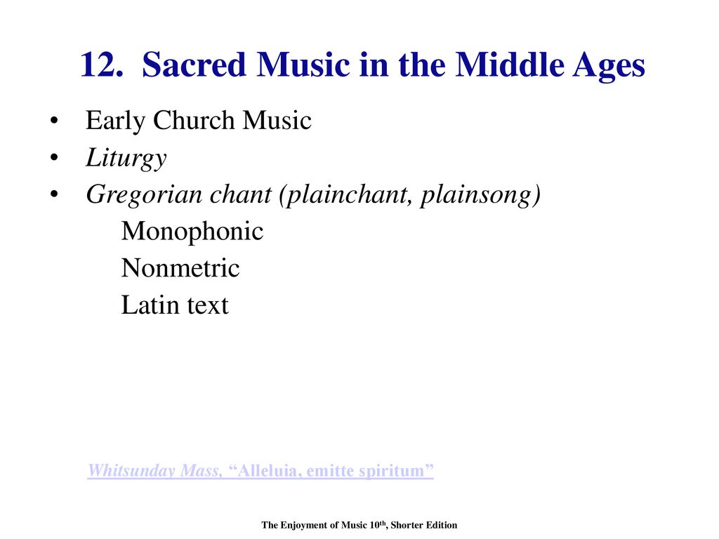 12. Sacred Music in the Middle Ages