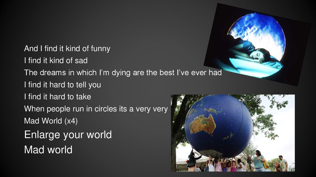 Mad World By Tears For Fears Covered By Gary Jules Ppt Download