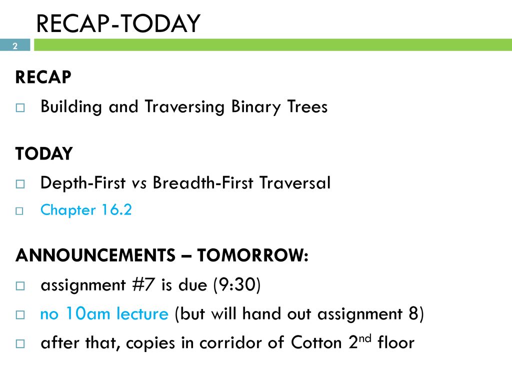 Depth-first vs breadth-first traversals - ppt download