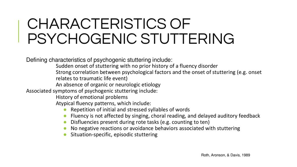 CHARACTERISTICS OF PSYCHOGENIC STUTTERING