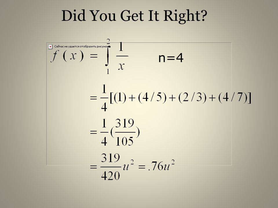 Did You Get It Right n=4