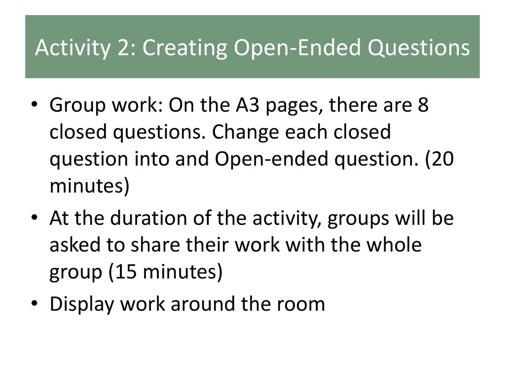 Activity 2: Creating Open-Ended Questions
