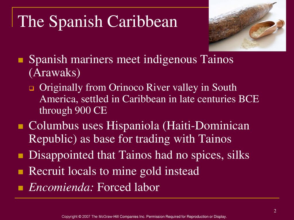 The Spanish Caribbean Spanish mariners meet indigenous Tainos (Arawaks)