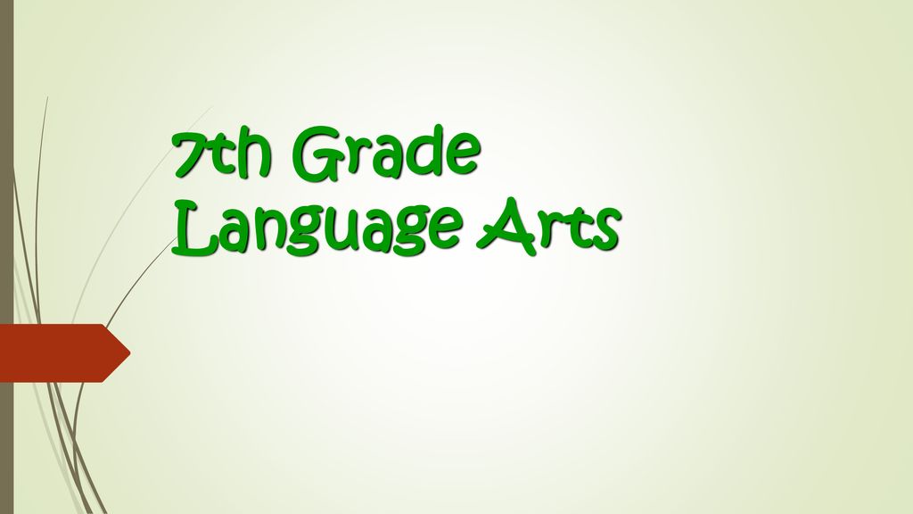 7th Grade Language Arts Tracy. - ppt download