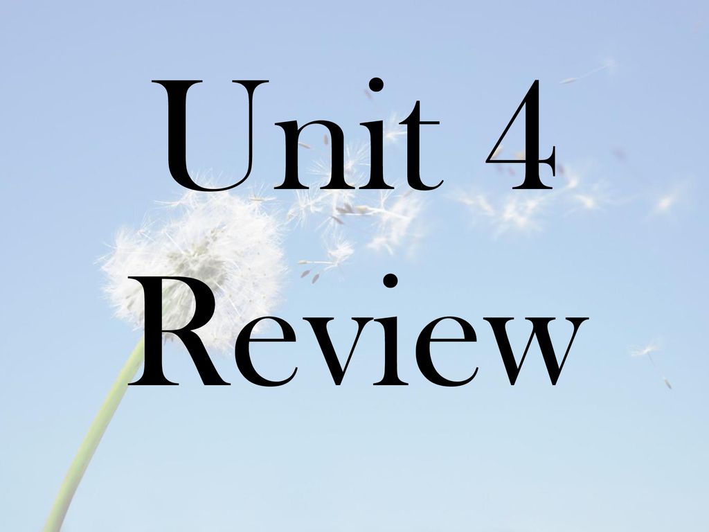 Unit 4