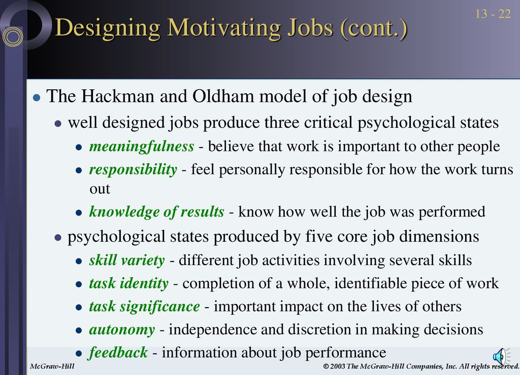 Designing Motivating Jobs (cont.)