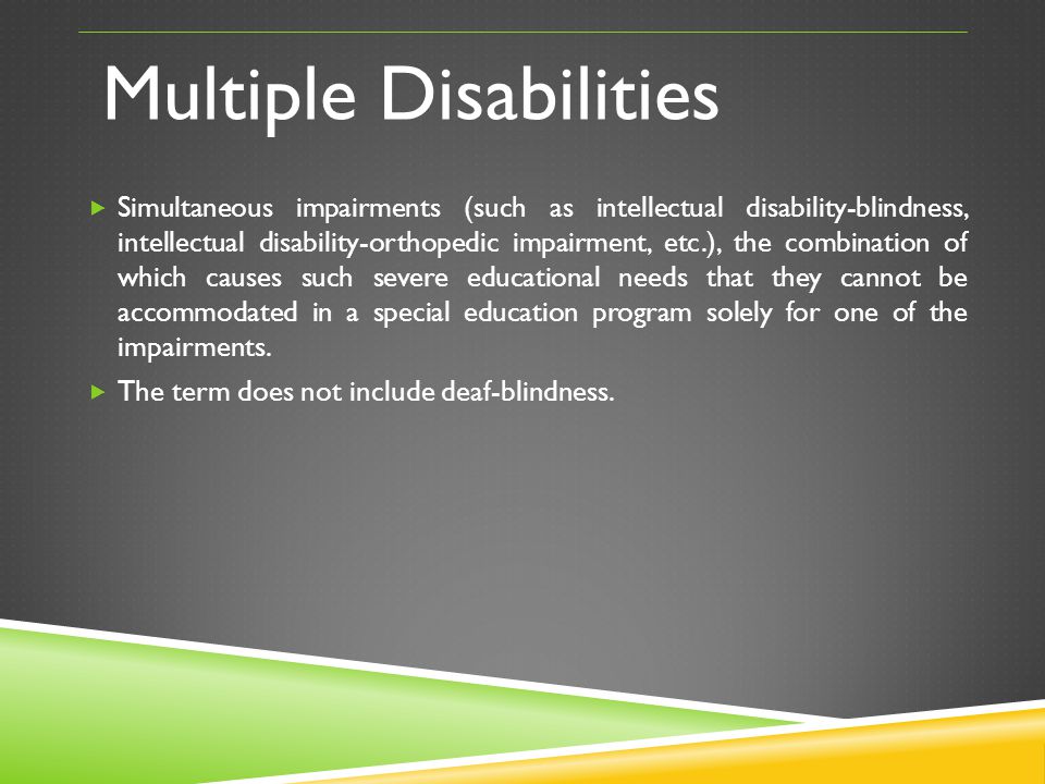 Multiple Disabilities