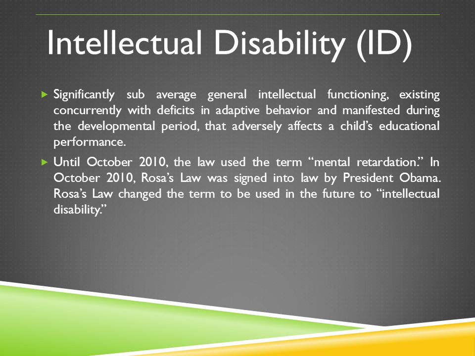 Intellectual Disability (ID)