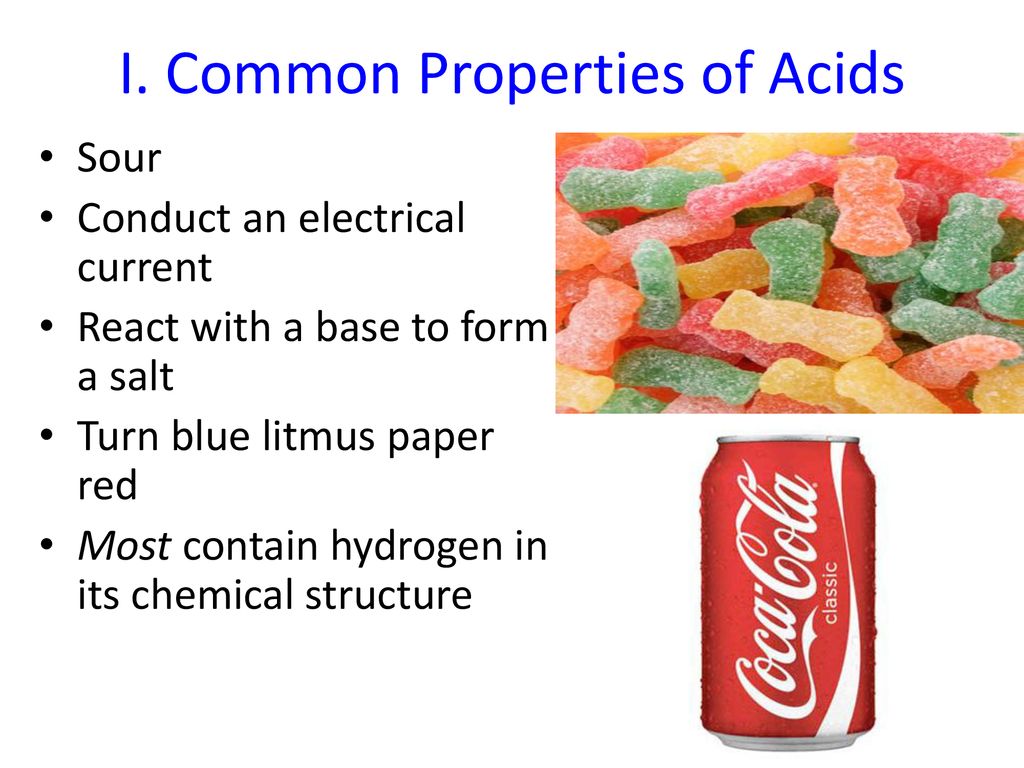 I. Common Properties of Acids